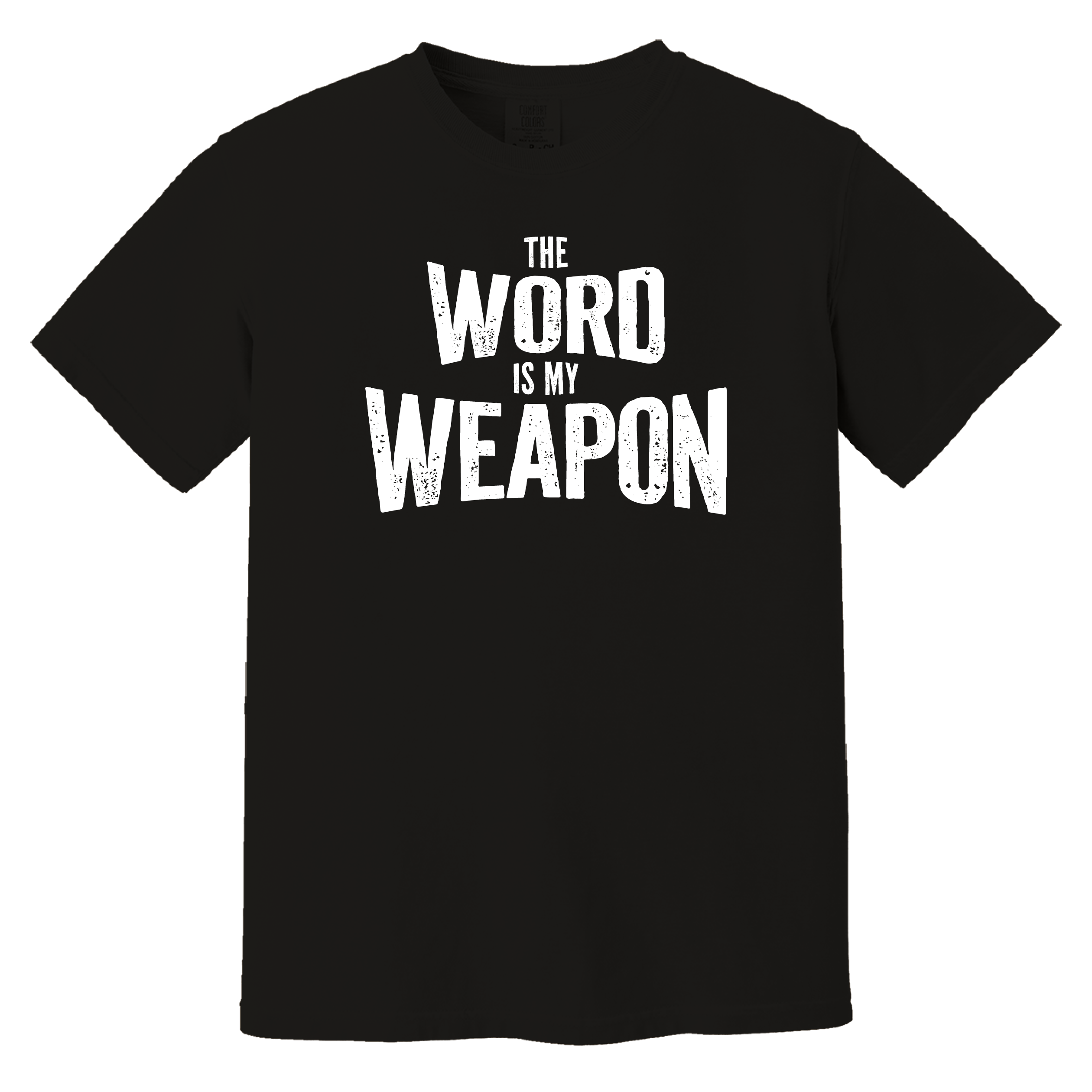 The Word Is My Weapon T-Shirt